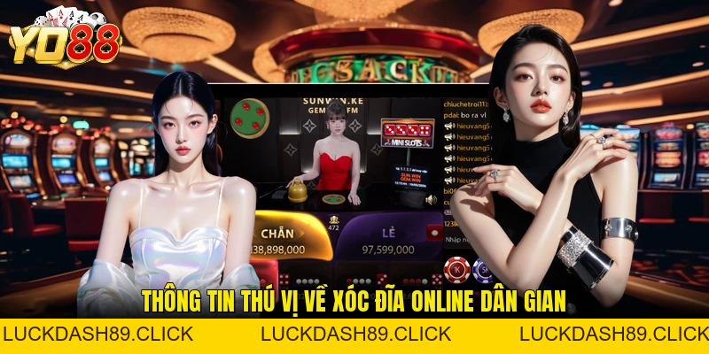 Xóc Đĩa Online - Trò Chơi Dân Gian 4 Quân Vị Đẳng Cấp - Luckdash89